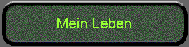  Mein Leben 